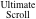 Ultimate Scroll